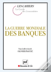 Capa do artigo La Guerre Mondiale Des Banques