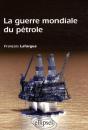 La Guerre Mondiale Du Pétrole - Preview