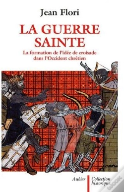 Capa do artigo La Guerre Sainte ; La Formation De L'Idée De Croisade Dans L'Occident Chrétien