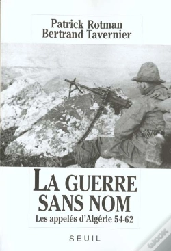 Capa do artigo La Guerre Sans Nom. Les Appeles D'Algerie (1954-1962)