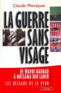 La Guerre Sans Visage ; De Waddi Haddad A Oussama Ben Laden ; Les Reseaux De La Peur - Preview