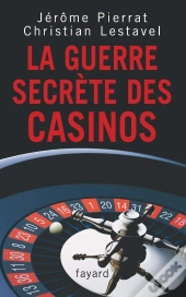 La Guerre Secrète Des Casinos