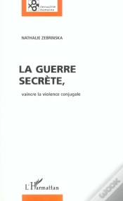 Capa do artigo La Guerre Secrete ; Vaincre La Violence Conjugale