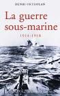 La Guerre Sous-Marine 1914-1918 - Preview