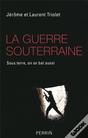 Capa do artigo La Guerre Souterraine ; Sous Terre, On Se Bat Aussi