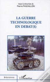 La Guerre Technologique En Débat(S)