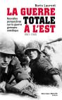 La Guerre Totale A L Est - Preview