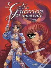 Capa do artigo La Guerrière Innocente Tome 2 ; Le Palais De L