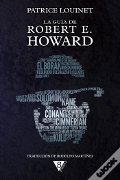 Capa do artigo La Guia De Robert E. Howard (Rustica)