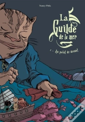 Capa do artigo La Guilde De La Mer Tome 1 ; Au Point De Devant