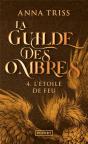 La Guilde Des Ombres Tome 4 : L'Étoile De Feu - Preview