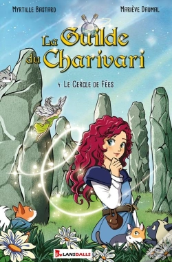 Capa do artigo La Guilde Du Charivari T4 : 4. Le Cercle De Fées