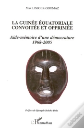Capa do artigo La Guinée Équatoriale Convoitée Et Opprimée : Aide-Mémoire D