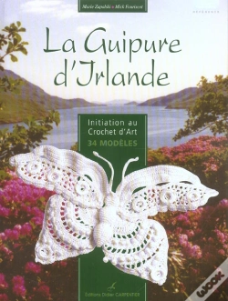 Capa do artigo La Guipure D'Irlande ; Initiation Au Crochet D'Art