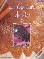 La Guipure Du Puy T.2 ; Perfectionnement