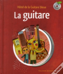 Capa do artigo La Guitare ; Hôtel De La Guitare Bleue