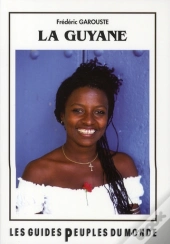 La Guyane (2e Édition)