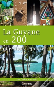 Capa do artigo La Guyane En 200 Questions-Réponses