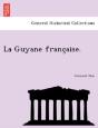 La Guyane Franc Aise. - Preview