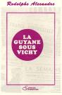 La Guyane Sous Vichy - Preview