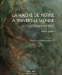 La Hache De Pierre À Travers Le Monde ; De L'Outil Aux Mythes - Preview
