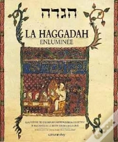 La Haggadah Enluminee