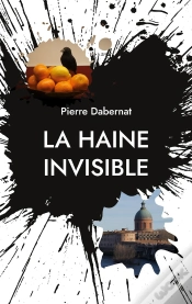 Capa do artigo La Haine Invisible : Putain D