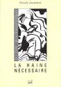 La Haine Nécessaire - Preview
