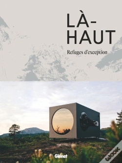 Capa do artigo Là-Haut : Refuges D'Exception