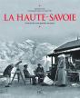 La Haute-Savoie À Travers La Carte Postale Ancienne - Preview