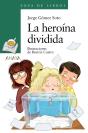 La Heroína Dividida - Preview
