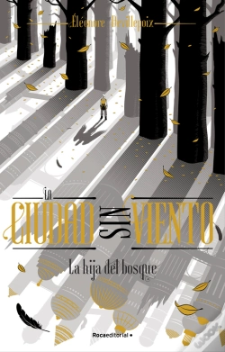 Capa do artigo La Hija Del Bosque (La Ciudad Sin Viento 2)