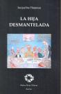 La Hija Desmantelada - Preview