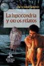 La Hipocondria Y Otros Relatos   - Preview