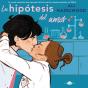 La Hipótesis Del Amor - Preview