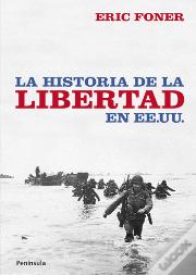La Historia De La Libertad En Ee.Uu.