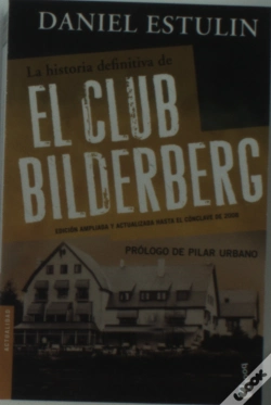 Capa do artigo La Historia Definitiva Del Club Bilderberg