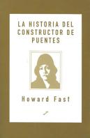 La Historia Del Constructor De Puentes