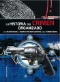 La Historia Del Crimen Organizado - Preview
