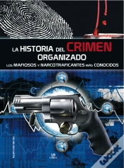 Capa do artigo La Historia Del Crimen Organizado