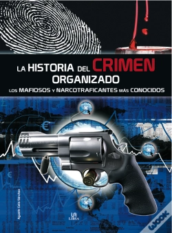 Capa do artigo La Historia Del Crimen Organizado