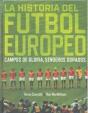 La Historia Del Fútbol Europeo - Preview