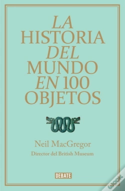 Capa do artigo La Historia Del Mundo En 100 Objetos