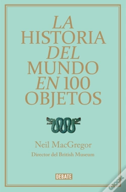 Capa do artigo La Historia Del Mundo En 100 Objetos