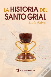 Capa do artigo La Historia Del Santo Grial