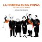 La Historia En Un Pispás - Preview