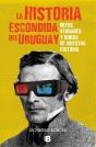 La Historia Escondida Del Uruguay - Preview