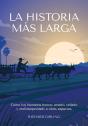 La Historia Mas Larga - Preview