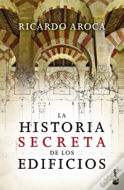 Capa do artigo La Historia Secreta De Los Edificios