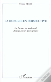Capa do artigo La Hongrie En Perspective ; Un Facteur De Modernite Dans Le Bassin Des Carpates